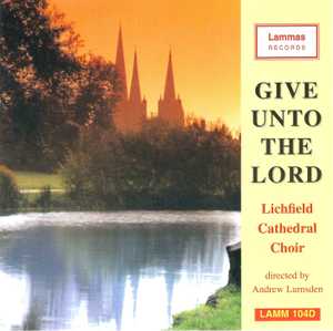 Give Unto The Lord cover picture