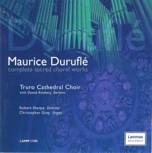 Maurice Duruflé - complete sacred choral works cover picture
