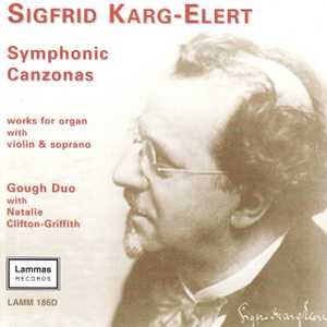 Sigfrid Karg-Elert - Symphonic Canzonas cover picture