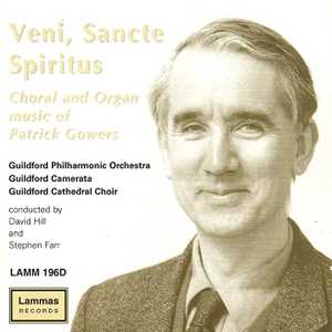 Veni, Sancte Spiritus - Choral and Organ music of Patrick Gowers cover picture